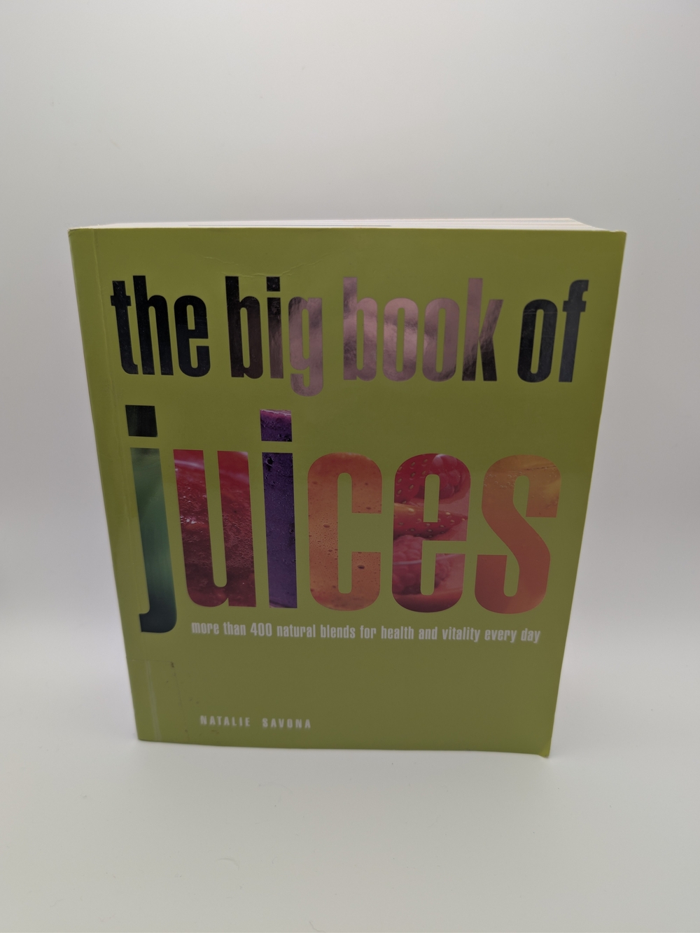 The Big Book Of Juices , Recipes